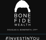  Bone Fide Wealth,  LLC
