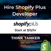Shopify Plus eCommerce Development Agency - ThinkTanker