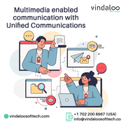 Multimedia enabled communication with Unified Communications