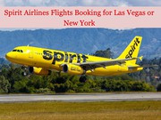 Spirit Airlines Flights Booking for Las Vegas or New York