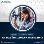Factors to look for when choosing Business Telecommunication Partner