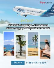Affordable Travel Tips – Know Alaska Airlines Baggage Policy Before Yo